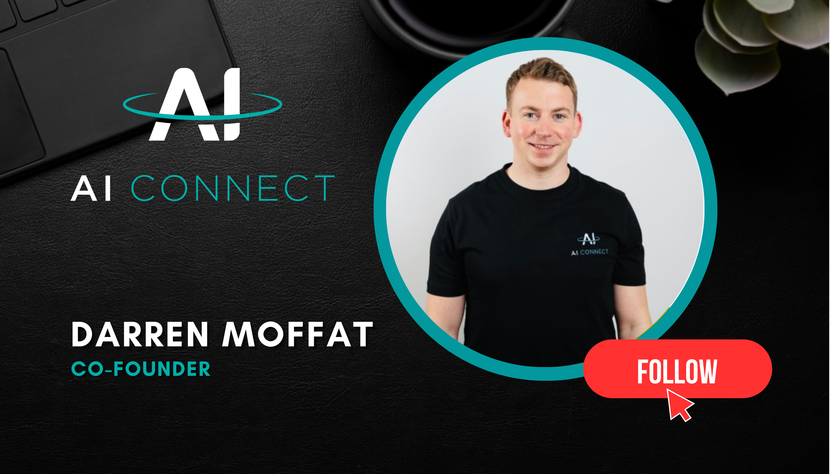 Darran Moffat - AI Connect